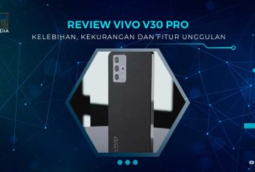 Review Vivo V30 Pro