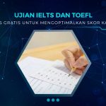 Ujian IELTS dan TOEFL