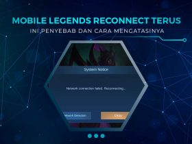 Solusi Mobile Legends Reconnect Terus