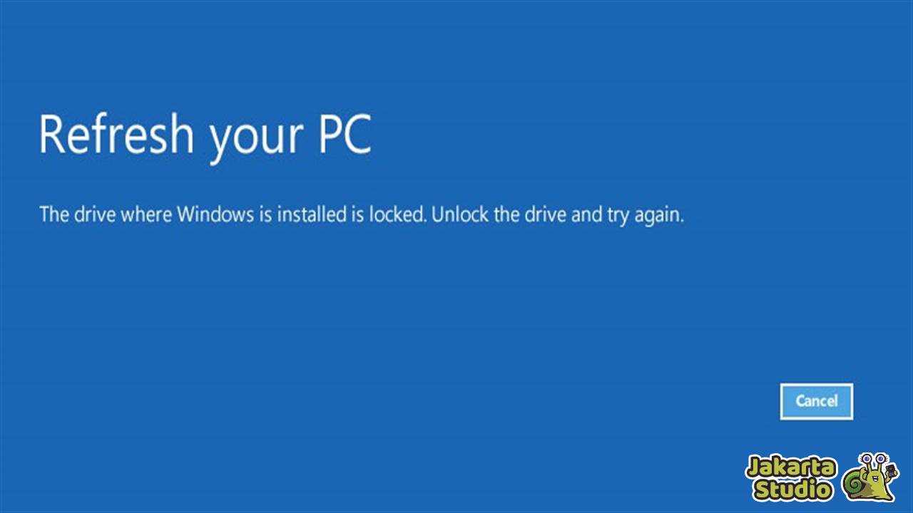 Solusi The Drive Where Windows is Installed is Locked