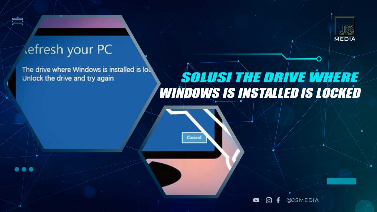 The Drive Where Windows is Installed is Locked