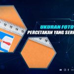 Standar Ukuran Foto Percetakan