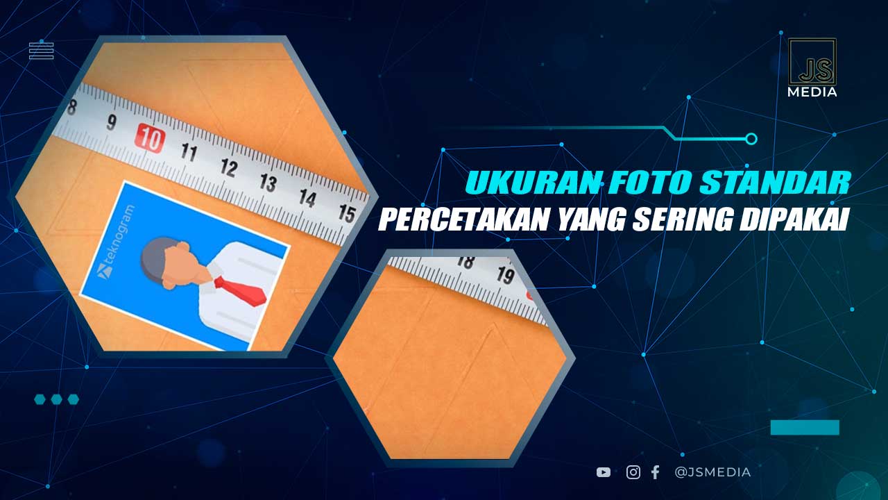 Standar Ukuran Foto Percetakan