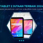 Tablet Murah Harga 2 Jutaan