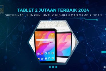 Tablet Murah Harga 2 Jutaan