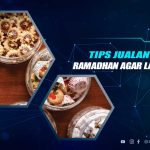 Tips Jualan Laris di Bulan Ramadhan