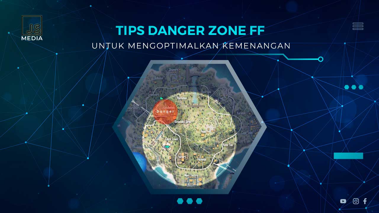 Tips Memanfaatkan Danger Zone FF