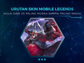 Urutan Skin Mobile Legends
