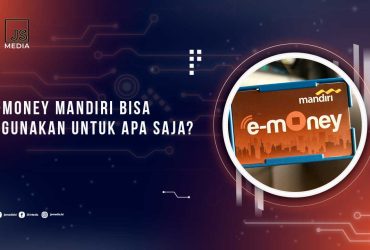 eMoney Mandiri Bisa Untuk Apa Saja