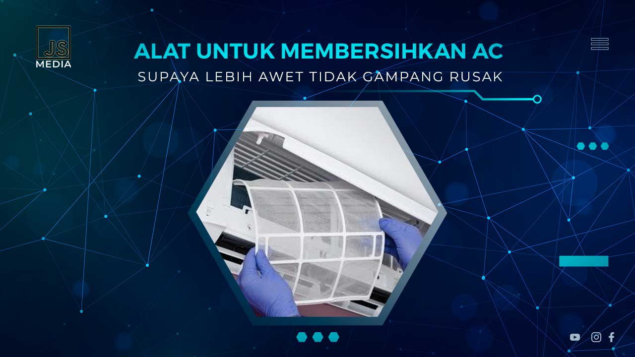 Alat Untuk Membersihkan AC