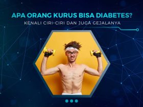 Apa Orang Kurus Bisa Diabetes