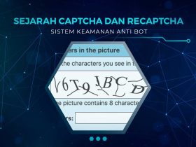 Apa itu Captcha dan reCAPTCHA