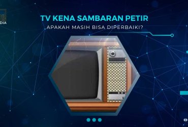 Apakah TV Kena Petir Bisa Diperbaiki