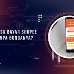 Bayar Pinjaman Shopee Tanpa Bunga