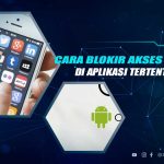 Cara Blokir Akses Internet Aplikasi