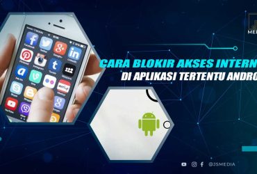 Cara Blokir Akses Internet Aplikasi