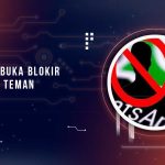 Cara Buka Blokir WA Teman