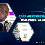 Cara Menghasilkan Uang Dengan Menonton Drakor