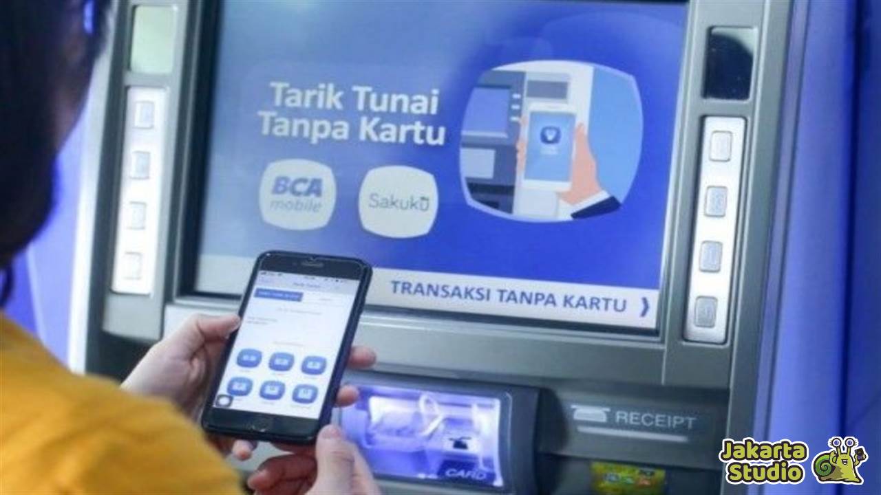 Cata Tarik Tunai di ATM BCA Tanpa Kartu