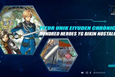 Fitur Nostalgia di Eiyuden Chronicle Hundred Heroes