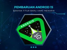 Fitur Terbaru Android 15