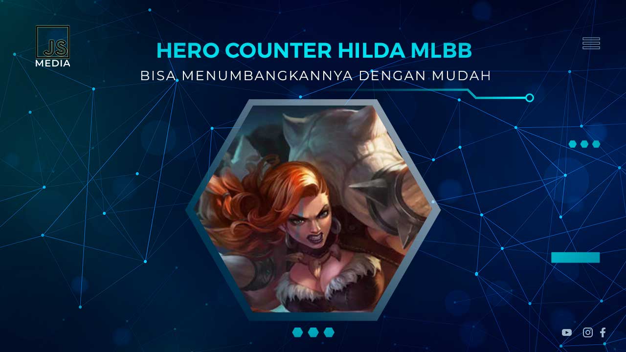 Hero Counter Hilda Terbaik