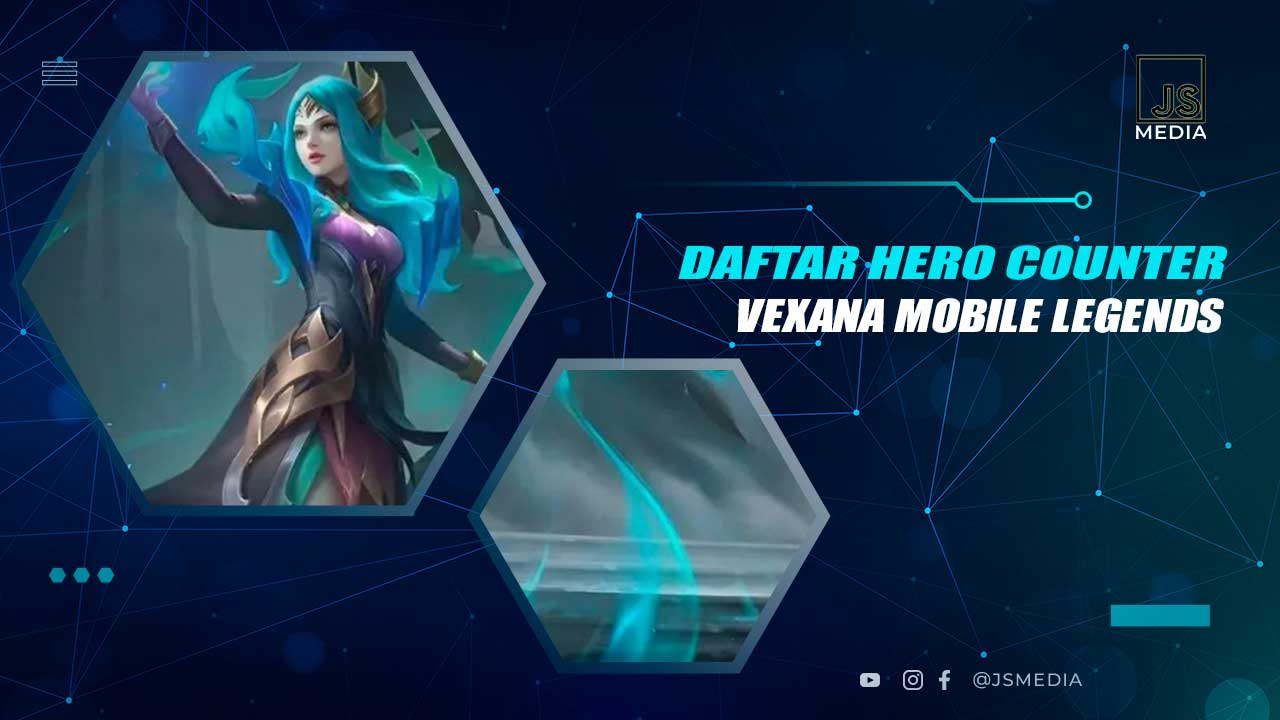 Hero Counter Vexana MLBB