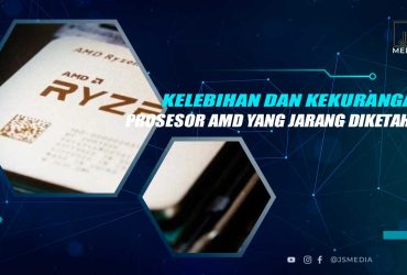 Kelebihan dan Kekurangan Prosesor AMD