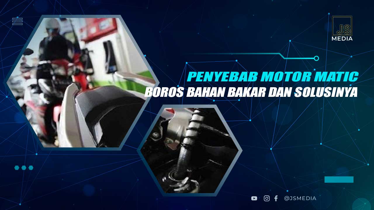 Kenapa Motor Matic Boros Bensin