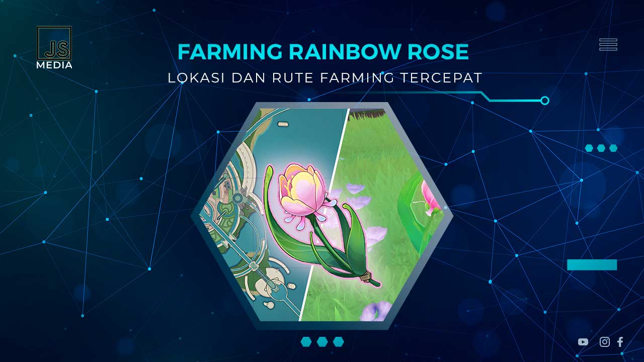 Lokasi dan Rute Farming Rainbow Rose