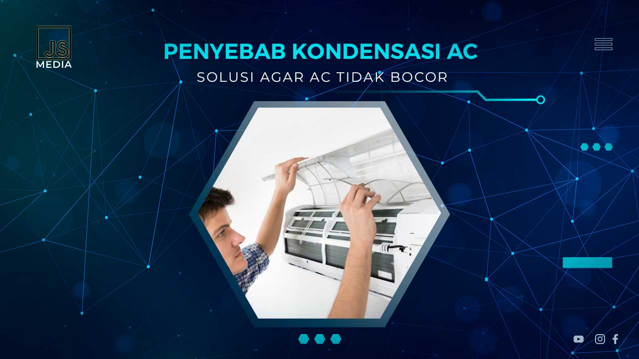 Penyebab Kondendasi AC