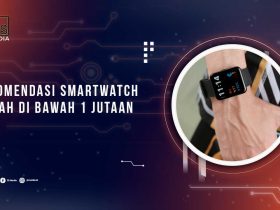 Rekomendasi Smartwatch Murah