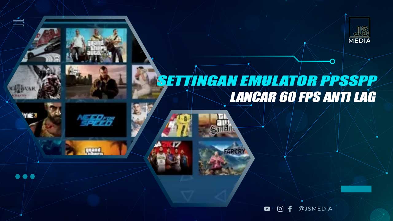 Settingan Emulator PPSSPP Terbaik