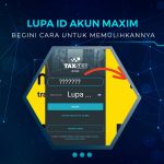 Solusi Akun Maxim Lupa ID