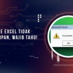 Solusi Excel Tidak Bisa Disave