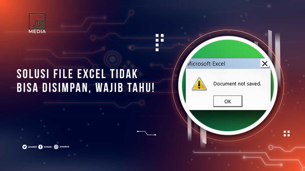 Solusi Excel Tidak Bisa Disave