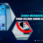 Solusi iPhone Tidak Keluar Suara