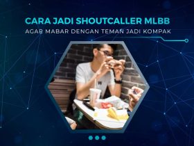 Tips Jadi Shoutcaller Saat Mabar MLBB