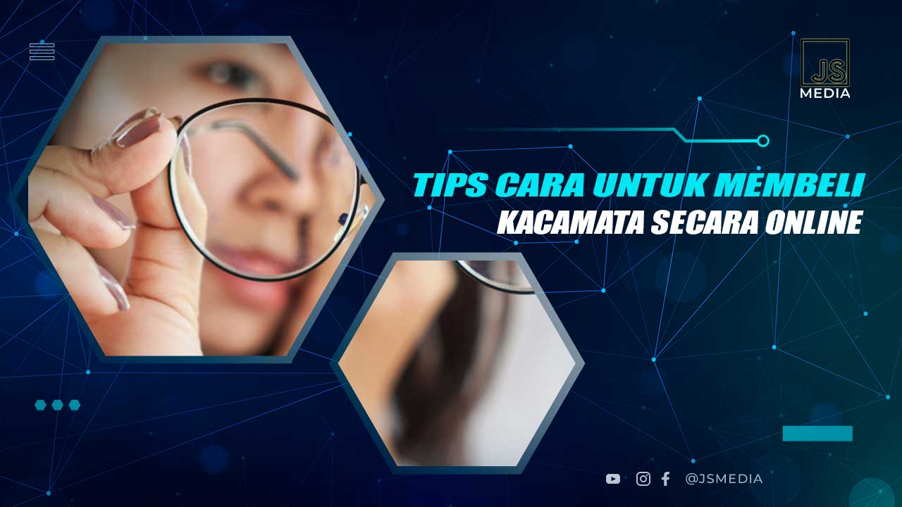 Tips Membeli Kacamata Online