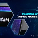 Bocoran iPad Pro M4