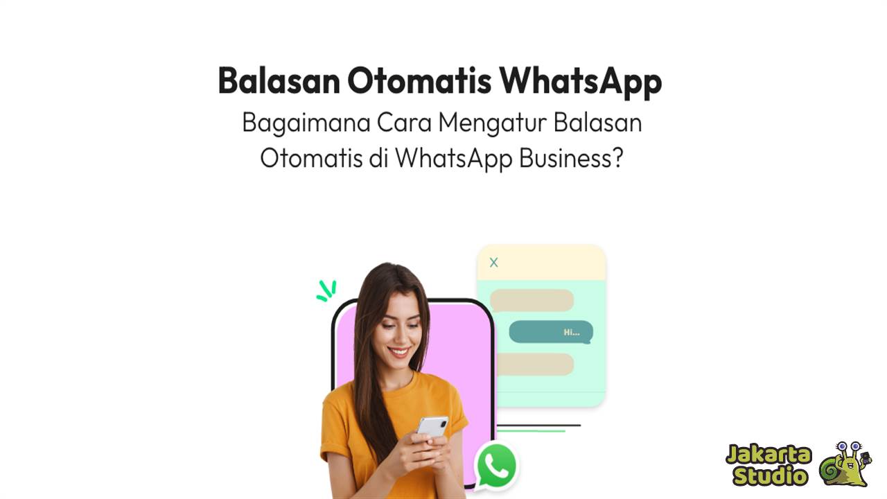 Cara Buat Pesan Otomatis Whatsapp