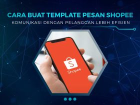 Cara Buat Template Pesan Shopee