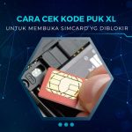 Cara Cek Kode PUK XL