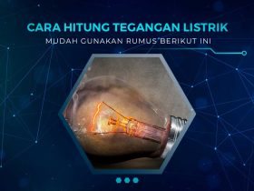 Cara Hitung Tegangan Listrik