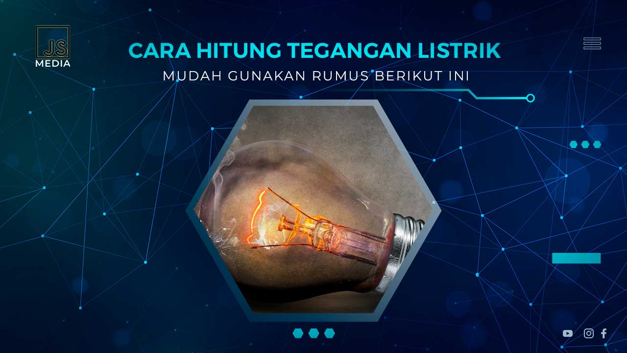 Cara Hitung Tegangan Listrik