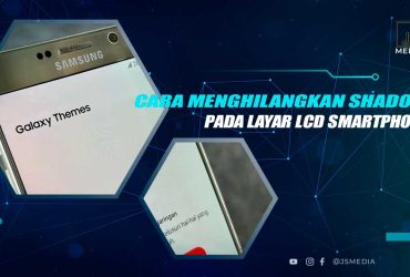 Cara Menghilangkan Shadow Layar HP