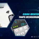 Cara Menyalakan AC Tanpa Remote