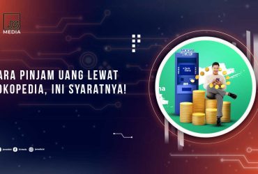 Cara Pinjam Uang di Tokopedia