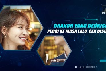 Drakor Kembali ke Masa Lalu