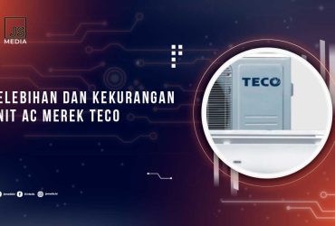 Kelebihan dan Kekurangan AC Teco